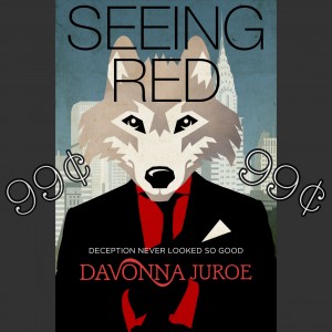 Seeing Red Davonna Juroe