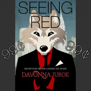 Seeing Red Davonna Juroe